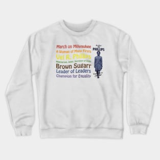 Vel R. Phillips • March on Milwaukee Crewneck Sweatshirt